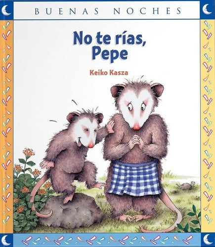 No te rías, Pepe - Keiko Kasza
