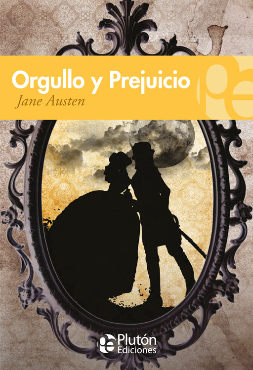 Orgullo y Prejuicio - Jane Austen