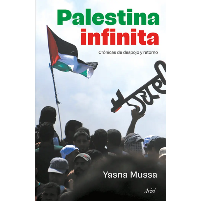 Palestina Infinita - Yasna Mussa