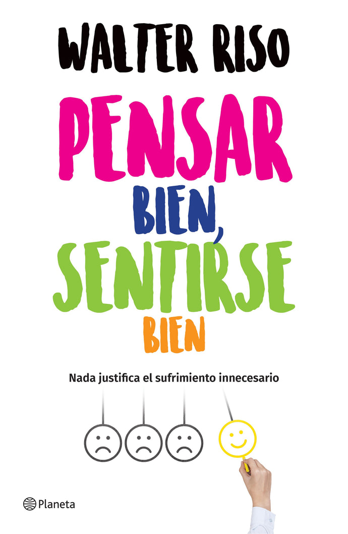 Pensar bien, sentirse bien - Walter Riso