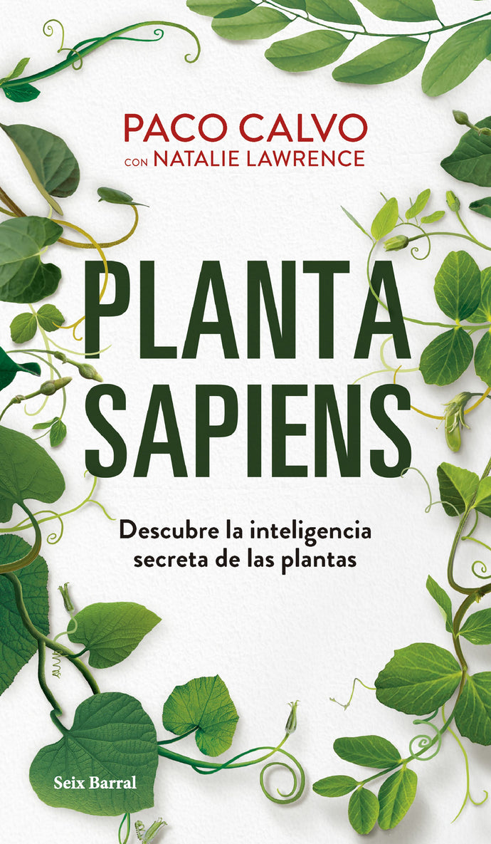 Planta sapiens - Paco Calvo y Natalie Lawrence