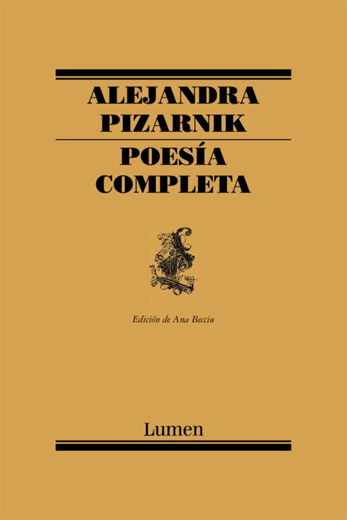 Poesía completa - Alejandra Pizarnik