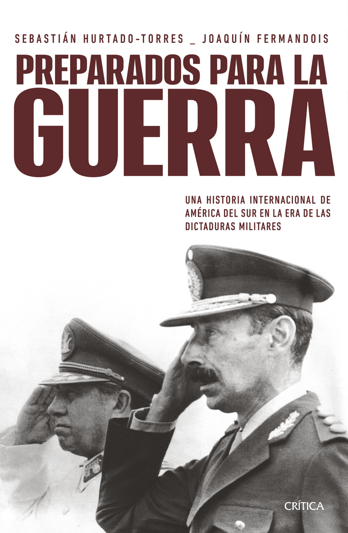 Preparados para la guerra - Sebastián Hurtado y Joaquín Fermandois