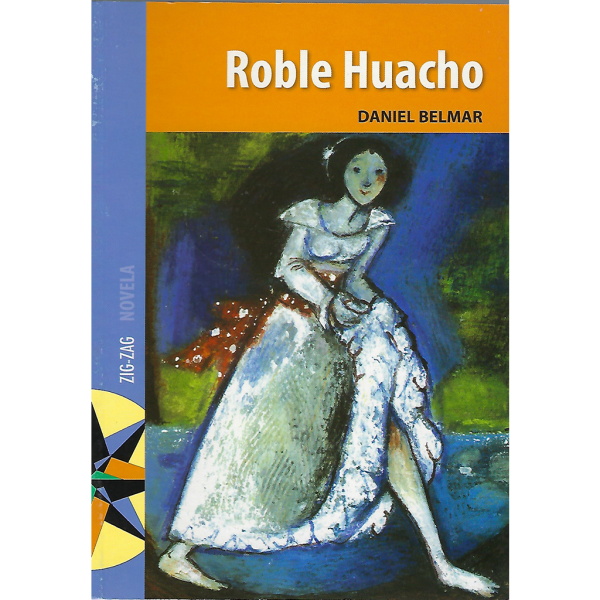 Roble huacho - Daniel Belmar