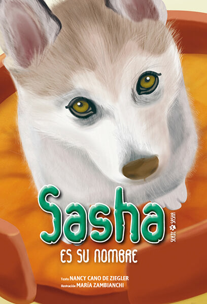 Sasha es su nombre - Nancy Cano de Ziegler