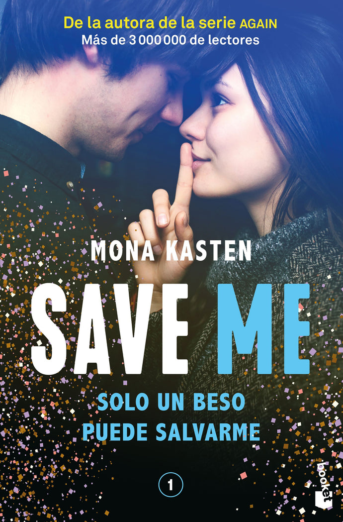 Save me (Save me 1) - Mona Kasten