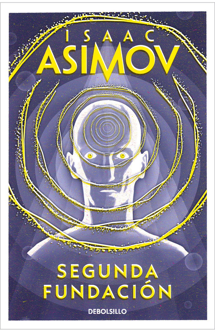 Segunda Fundación (Ciclo de la Fundación 5) - Isaac Asimov