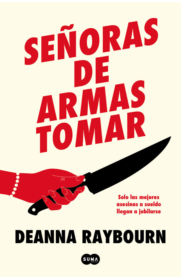 Señoras de armas tomar - Deanna Raybourn