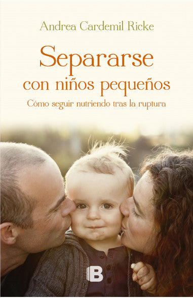 Separarse con niños pequeños - Andrea Cardemil Ricke