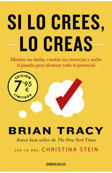 Si lo crees, lo creas - Brian Tracy