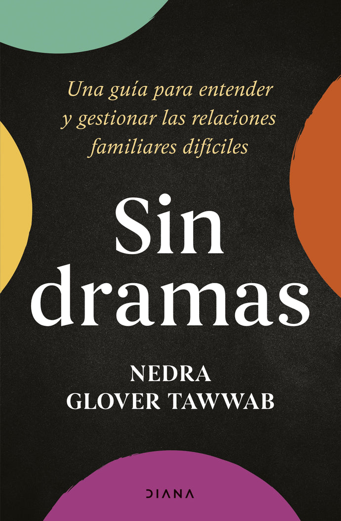 Sin dramas - Nedra Glover Tawwab