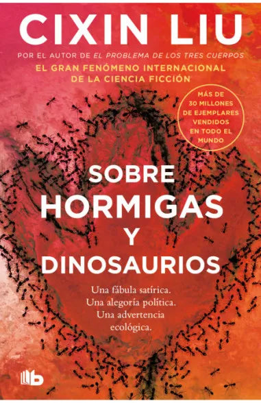 Sobre hormigas y dinosaurios - Cixin Liu