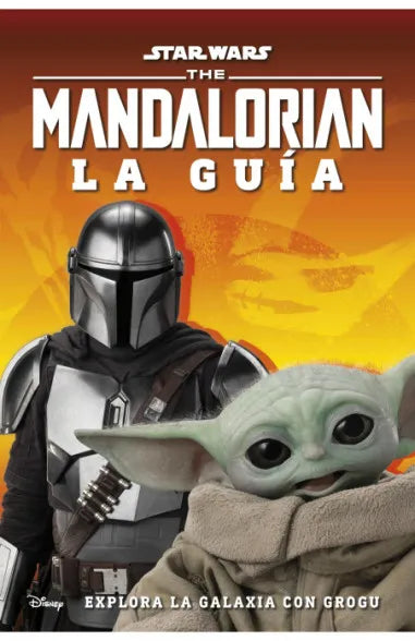 Star Wars. The Mandalorian. La Guía