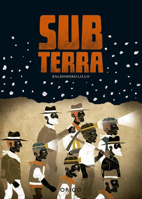 Sub Terra - Baldomero Lillo
