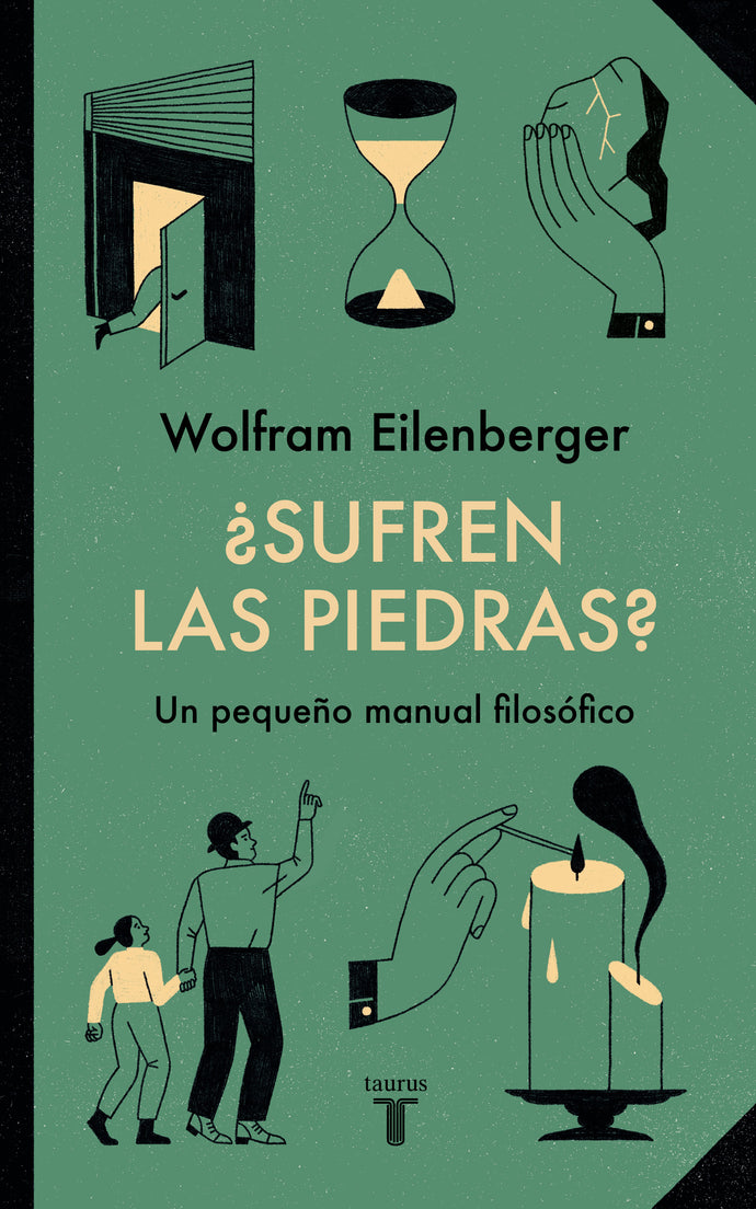 ¿Sufren las piedras? - Wolfram Eilenberger