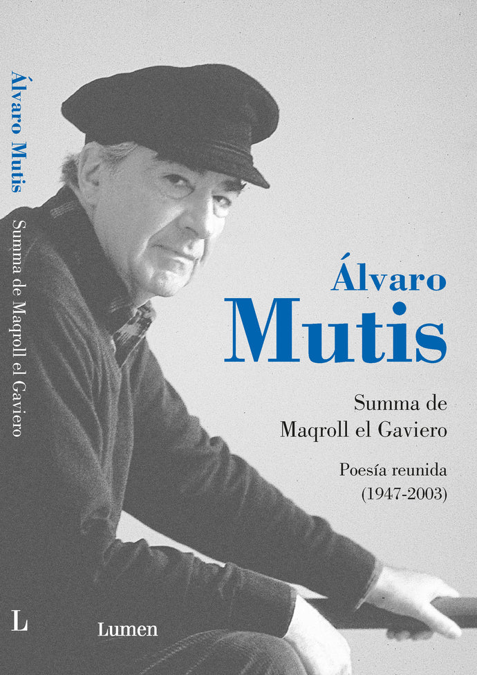 Summa de Maqroll el Gaviero (Poesía reunida) - Álvaro Mutis