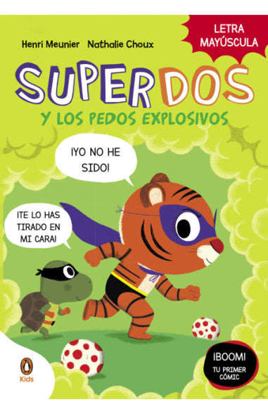 SuperDos y los pedos explosivos - Henry Meunier