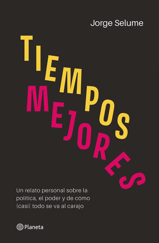 Tiempos mejores - Jorge Selume