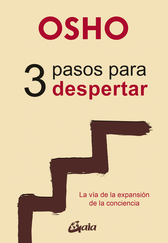 Tres pasos para despertar - Osho