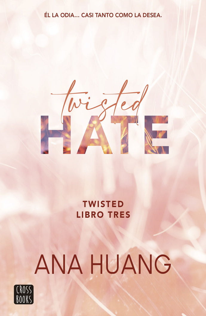 Twisted Hate (Twisted 3) - Ana Huang