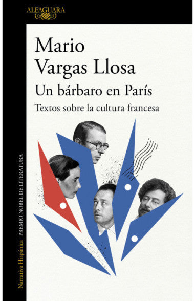 Un bárbaro en París: Textos sobre la cultura francesa - Mario Vargas Llosa