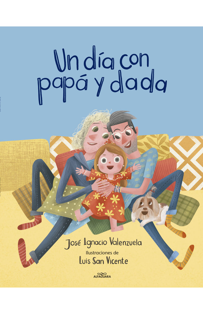 Un día con papá y dada - José Ignacio Valenzuela