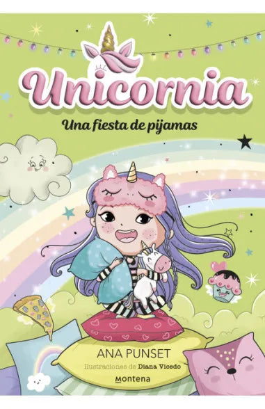 Unicornia 10 Una fiesta de pijamas - Ana Punset