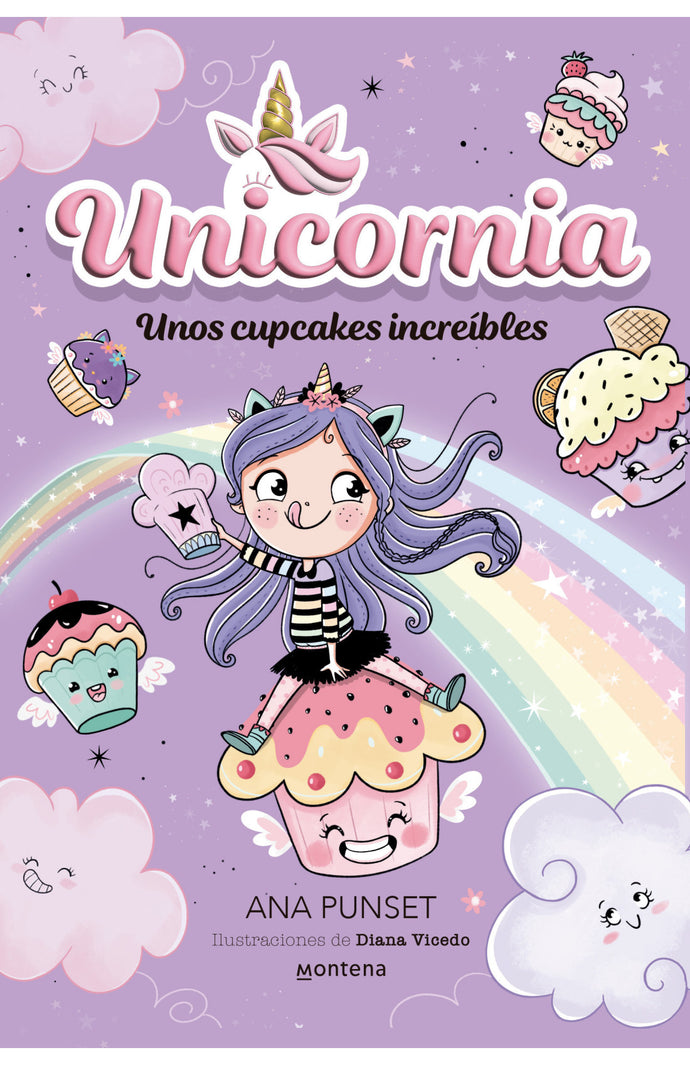 Unicornia 4: Unos cupcakes increíbles - Ana Punset
