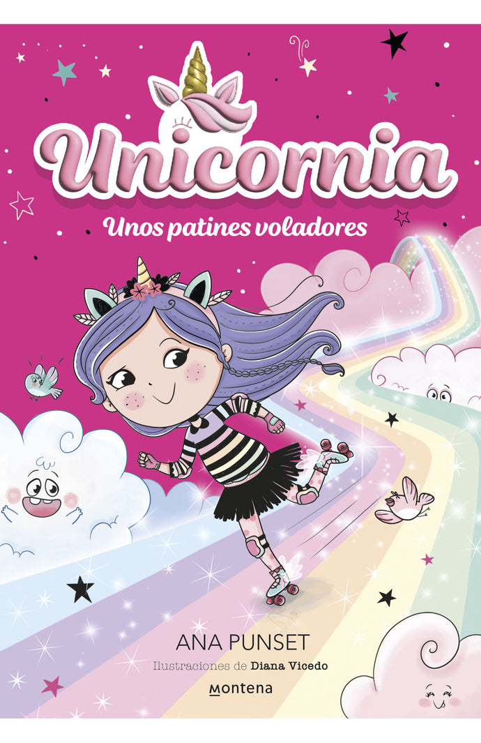 Unicornia 8: Unos patines voladores - Ana Punset