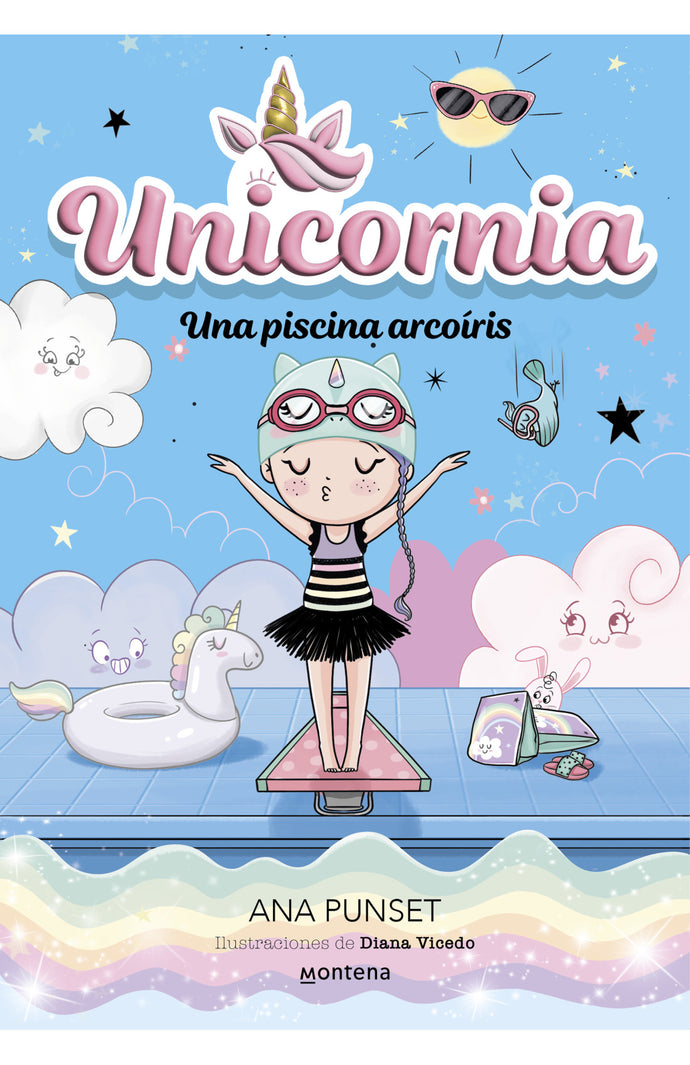 Unicornia 9: Una piscina arcoíris - Ana Punset