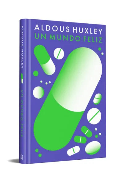 Un mundo feliz - Aldous Huxley