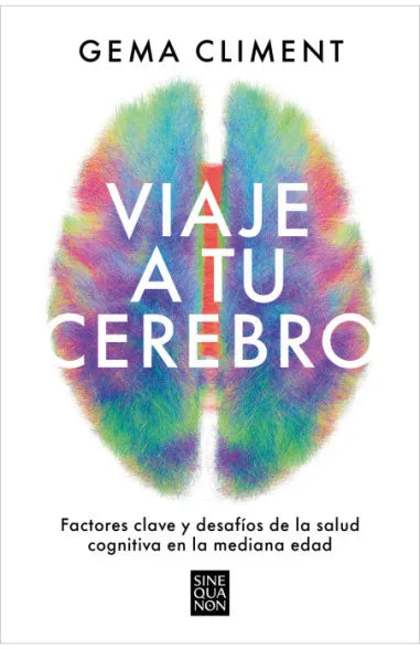 Viaje a tu cerebro -  Gema Climent