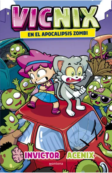 Vicnix en el apocalipsis zombi (Invictor y Acenix 5)