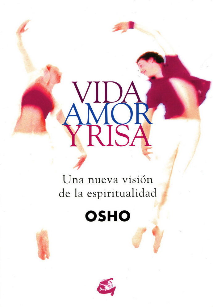 Vida, amor y risa - Osho