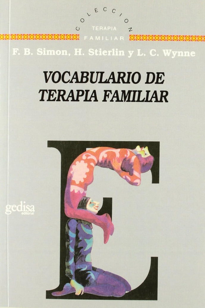 Vocabulario de terapia familiar - F.B Simon, Helm Stierlin, Lyman C. Wynn