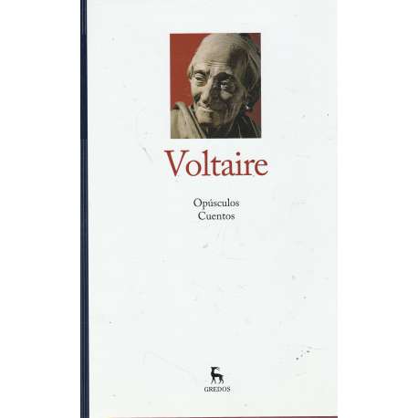 Voltaire: Opúsculos y Cuentos (Editorial Gredos)