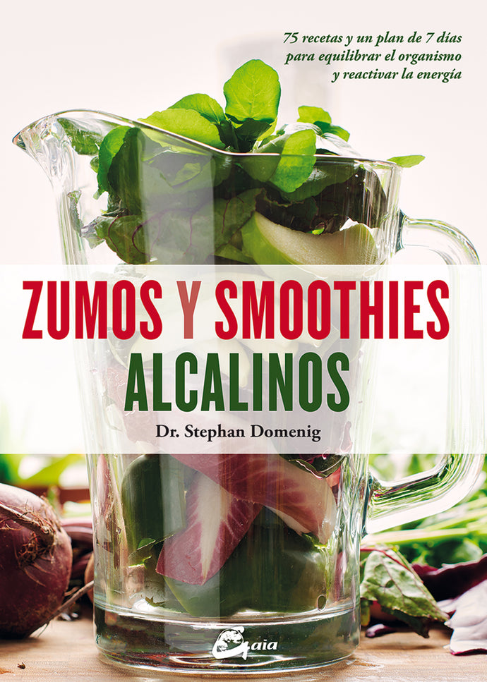 Zumos y smoothies alcalinos - Stephan Domenig