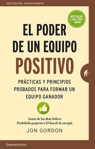 El poder de un equipo positivo - Jon Gordon