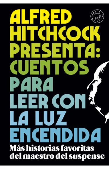 Alfred Hitchcock presenta: Cuentos para leer con la luz encendida