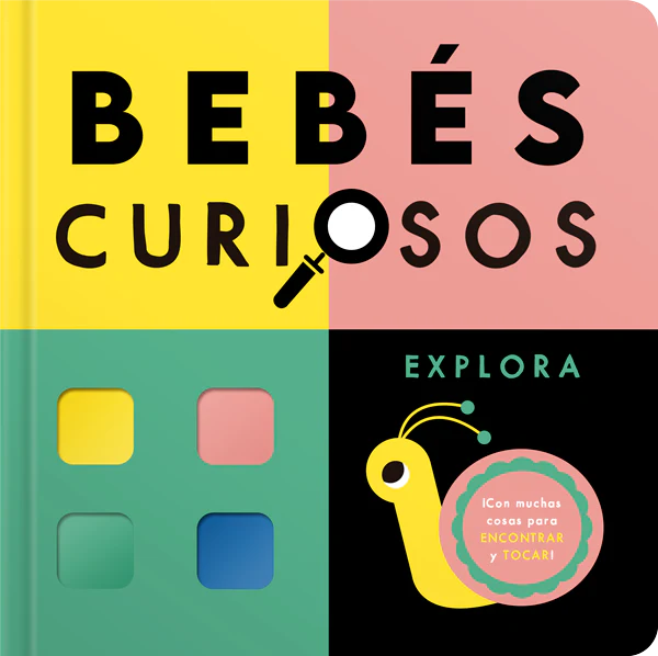Bebés curiosos. Explora - REBECCA WEERASEKERA
