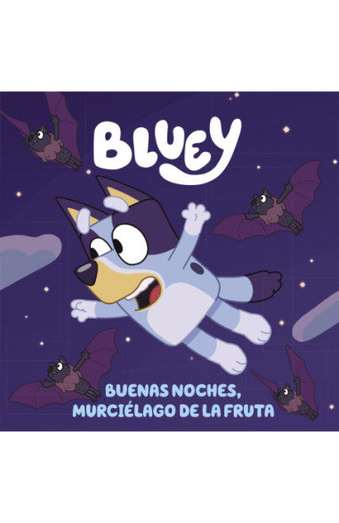 Bluey: Buenas noches, murciélago de la fruta