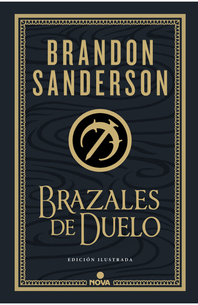 Brazales de Duelo (Ed. Ilustrada) (Wax & Wayne: edición ilustrada 3) - Brandon Sanderson