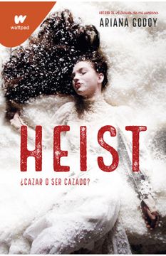 Heist - Ariana Godoy