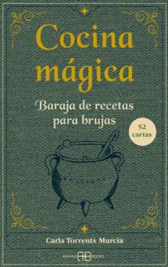 Cocina Mágica. Baraja de recetas para brujas - Carla Torrents Murcia