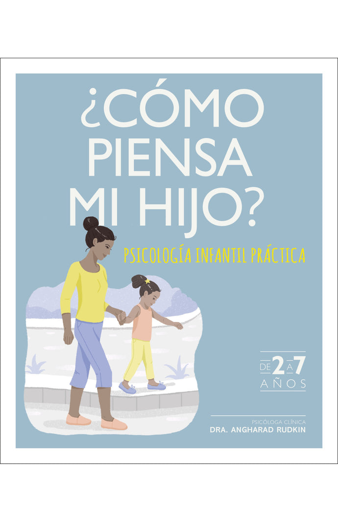 ¿Cómo piensa mi hijo? - Dra. Angharad Rudkin