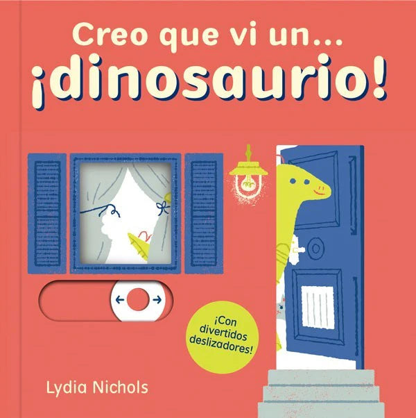 Creo que vi un... ¡Dinosaurio! - LYDIA NICHOLS