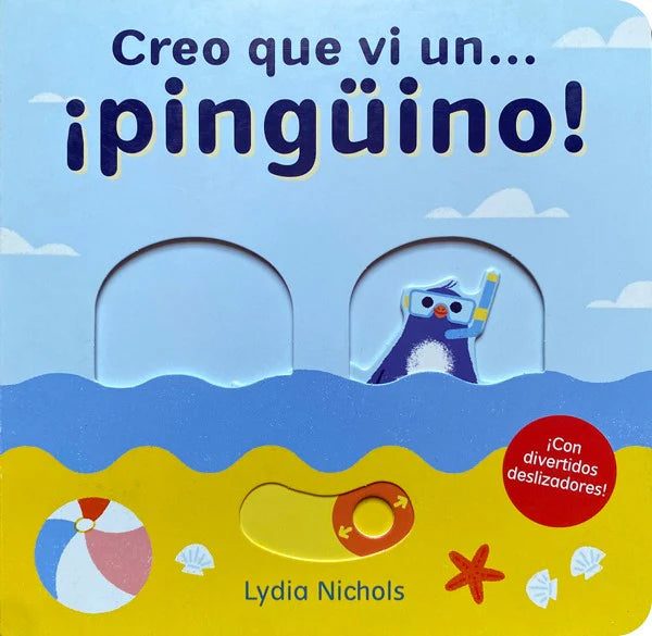 Creo que vi un... ¡Pingüino! - LYDIA NICHOLS
