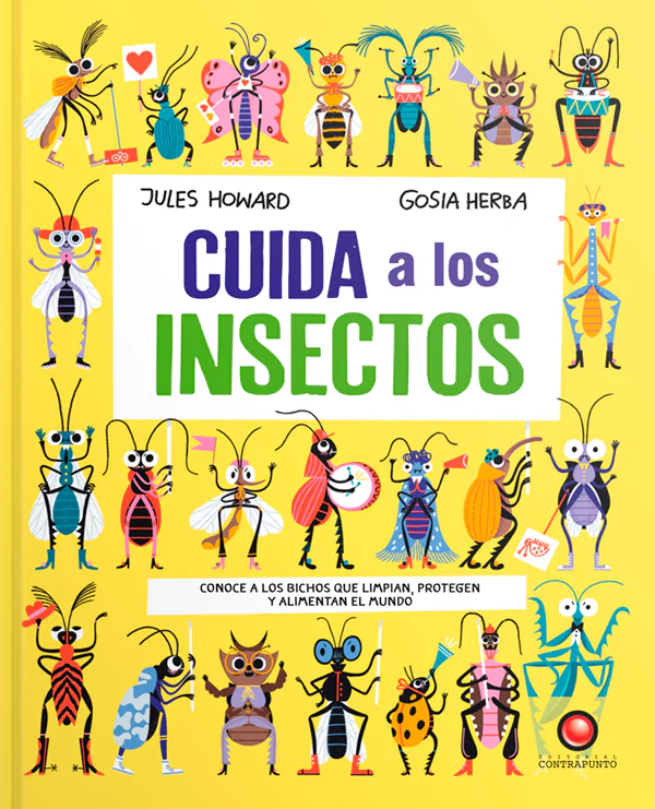 Cuida a los insectos - JULES HOWARD