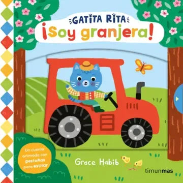 Gatita Rita. ¡Soy granjera! - Grace Habib