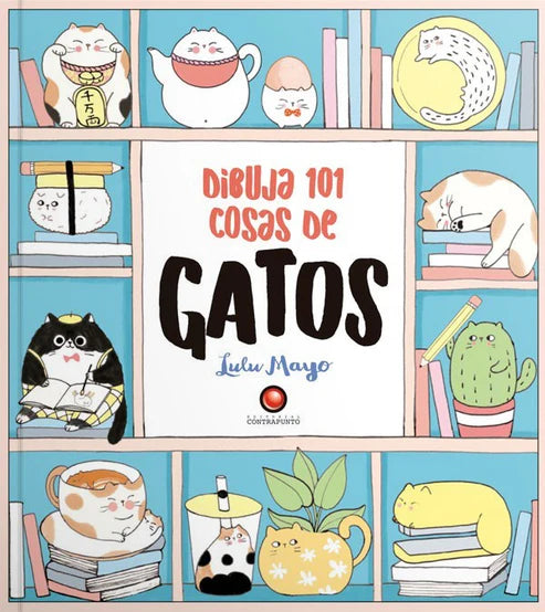 Dibuja 101 cosas de gatos - Lulu Mayo